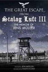 Libro in inglese Escape from Stalag Luft III: The Memoir of Jens Muller Muller, Jens