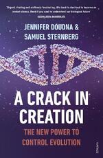 Libro in inglese A Crack in Creation: The New Power to Control Evolution Jennifer Doudna Samuel Sternberg