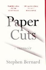 Libro in inglese Paper Cuts: A Memoir Stephen Bernard