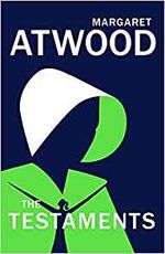 Libro in inglese The Testaments: The Sequel to The Handmaid's Tale Margaret Atwood