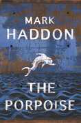 Libro in inglese The Porpoise Mark Haddon