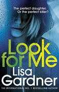 Libro in inglese Look For Me Lisa Gardner