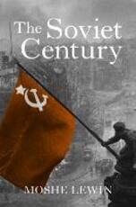 Libro in inglese The Soviet Century Moshe Lewin