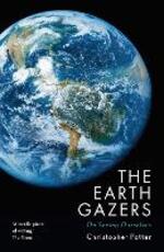 Libro in inglese The Earth Gazers Christopher Potter