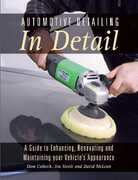 Libro in inglese Automotive Detailing in Detail: A Guide to Enhancing, Renovating and Maintaining Your Vehicle's Appearance Dom Colbeck Jon Steele David McLean