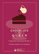 Libro in inglese Chocolate Fit For A Queen Historic Royal Palaces Enterprises Limited