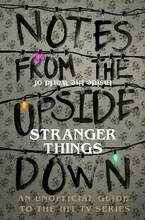 Libro in inglese Notes From the Upside Down - Inside the World of Stranger Things: An Unofficial Handbook to the Hit TV Series Guy Adams