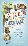 Libro in inglese Alice in Brexitland Lucien Young Leavis Carroll