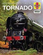 Libro in inglese Tornado (Icon): New Peppercorn Class A1, 2008 onwards Geoff Smith