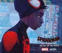 Libro in inglese Spider-Man: Into the Spider-Verse: The Art of the Movie Ramin Zahed