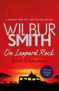Libro in inglese On Leopard Rock: A Life of Adventures Wilbur Smith