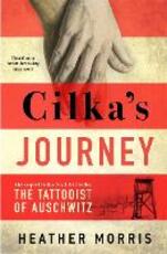 Libro in inglese Cilka's Journey: The sequel to The Tattooist of Auschwitz Heather Morris
