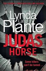 Libro in inglese Judas Horse: The instant Sunday Times bestselling crime thriller Lynda La Plante