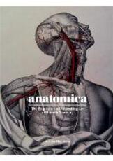Libro in inglese Anatomica: The Exquisite and Unsettling Art of Human Anatomy Joanna Ebenstein