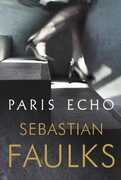 Libro in inglese Paris Echo Sebastian Faulks