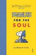 Libro in inglese Peanuts for the Soul Charles M. Schulz