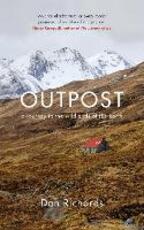 Libro in inglese Outpost: A Journey to the Wild Ends of the Earth Dan Richards