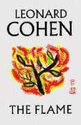 Libro in inglese The Flame Leonard Cohen