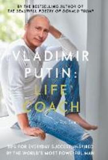 Vladimir Putin: Life Coach - Rob Sears - Libro in lingua ...