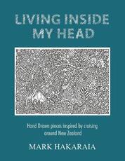 Libro in inglese Living Inside My Head Mark Hakaraia