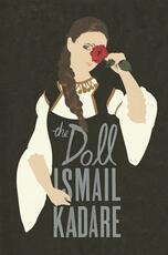 Libro in inglese The Doll Ismail Kadare