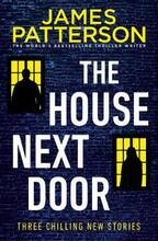 Libro in inglese The House Next Door James Patterson