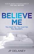 Libro in inglese Believe Me J. P. Delaney