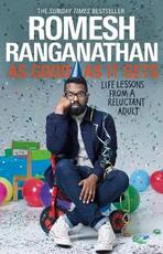 Libro in inglese As Good As It Gets: Life Lessons from a Reluctant Adult Romesh Ranganathan