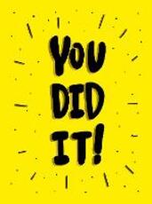 Libro in inglese You Did It!: Winning Quotes and Affirmations for Celebration, Motivation and Congratulation Summersdale Publishers