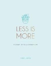 Libro in inglese Less is More: Finding Joy in a Simpler Life Robin James