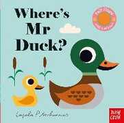Libro in inglese Where's Mr Duck?