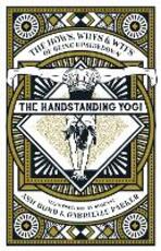 Libro in inglese The Handstanding Yogi: The Hows, Whys & WTFs of Being Upside Down Ash Bond