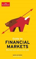 Libro in inglese The Economist Guide To Financial Markets 7th Edition: Why they exist and how they work Marc Levinson