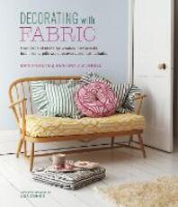 Libro in inglese Decorating with Fabric: Hundreds of Ideas for Window Treatments, Bed Linens, Pillows, Slipcovers and Lampshades Kate French Katherine Sorrell