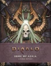 Libro in inglese Diablo Bestiary - The Book of Adria Robert Brooks Matt Burns
