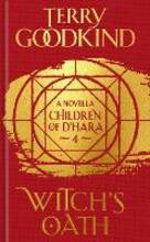 Libro in inglese Witch's Oath: The Children of D'Hara, episode 4 Terry Goodkind