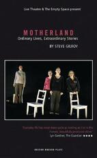 Libro in inglese Motherland Steve Gilroy