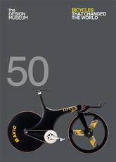 Libro in inglese Fifty Bicycles That Changed the World: Design Museum Fifty Alex Newson