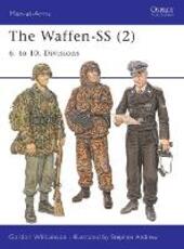 Libro in inglese The Waffen-SS (2): 6. to 10. Divisions Gordon Williamson