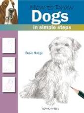 Libro in inglese How to Draw: Dogs: In Simple Steps Susie Hodge