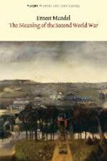 Libro in inglese The Meaning of the Second World War Ernest Mandel