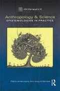 Libro in inglese Anthropology and Science: Epistemologies in Practice