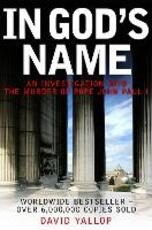 Libro in inglese In God's Name David Yallop