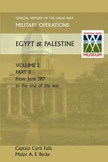 Libro in inglese Military Operations Egypt & Palestine Vol II Part II Official History of the Great War Other Theatres Captain Cyril Falls