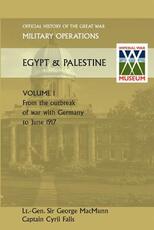 Libro in inglese Military Operations Egypt & Palestine Vol I.Official History of the Great War Other Theatres General Sir George MacMunn