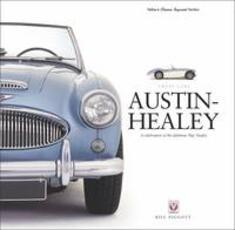 Libro in inglese Austin-Healey: a Celebration of the Fabulous Big Healey Bill Piggott