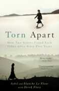 Libro in inglese Torn Apart: How Two Sisters Found Each Other After Sixty-Five Years Blanche Le Fleur Derek Flory Sybil Le Fleur