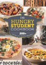 Libro in inglese The Hungry Student Cookbook: 200+ Quick and Simple Recipes