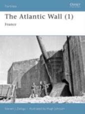 Libro in inglese The Atlantic Wall (1): France Steven Zaloga