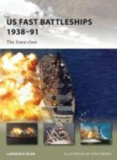 Libro in inglese US Fast Battleships 1938-91: The Iowa Class Lawrence Burr